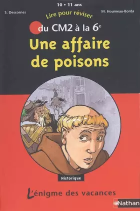Couverture du produit · Une affaire de poisons : Du CM2 à la 6e