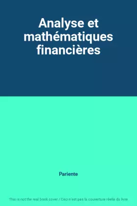Couverture du produit · Analyse et mathématiques financières