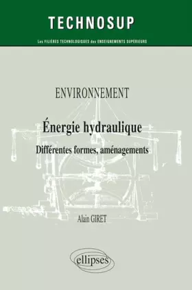 Couverture du produit · Environnement Énergie Hydraulique Différentes Formes Aménagements Niveau B