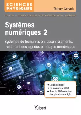 Couverture du produit · Systèmes numériques 2: Systèmes bouclés, de télécommunication et numériques