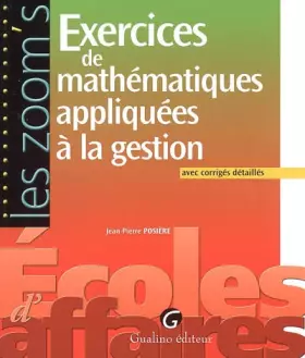 Couverture du produit · Exercices de mathématiques appliquées à la gestion: Avec corrigés détaillés
