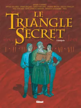 Couverture du produit · Le Triangle Secret - Intégrale Tomes 01 à 07
