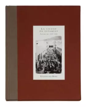 Couverture du produit · La ciudad en estampas: Zacatecas 1920-1940 (The City in Sketches: Zacatecas, 19201940) (Spanish Edition)