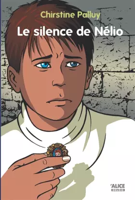 Couverture du produit · Le silence de Nélio