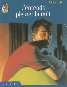 Couverture du produit · J'entends pleurer la nuit