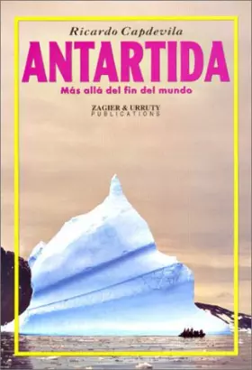 Couverture du produit · Antartida, Mas Alla Del Fin Del Mundo (Spanish Edition)
