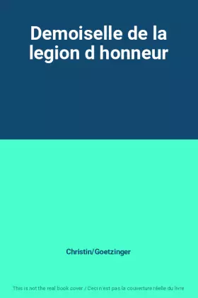Couverture du produit · Demoiselle de la legion d honneur