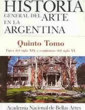 Couverture du produit · Historia General del Arte En La Argentina - T. V (Spanish Edition)