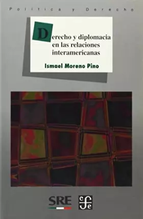 Couverture du produit · Derecho y diplomacia en las relaciones interamericanas (Spanish Edition)