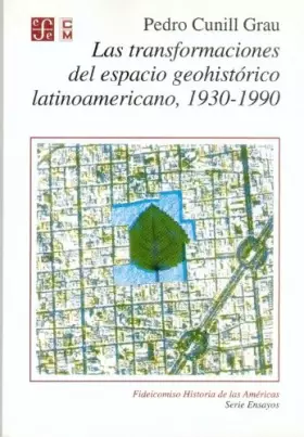 Couverture du produit · Las transformaciones del espacio geohistórico latinoamericano 1930-1990 (Spanish Edition)