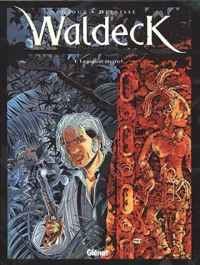 Couverture du produit · Waldeck, tome 1 : Le jaguar éternel