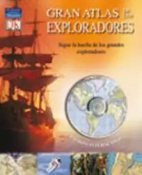 Couverture du produit · Gran atlas de los exploradores (Fuera de colección Out of series)