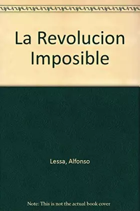 Couverture du produit · La Revolucion Imposible (Spanish Edition)