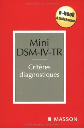 Couverture du produit · Mini DSM-IV-TR : Critères diagnostiques