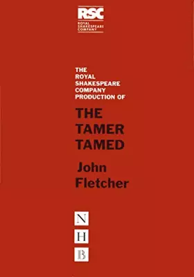 Couverture du produit · The Tamer Tamed (RSC Classics)