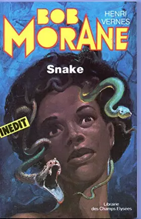 Couverture du produit · Snake (Bob Morane)