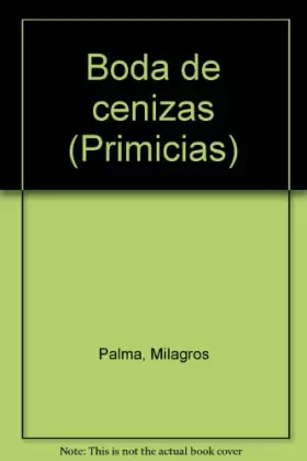 Couverture du produit · Boda de cenizas (Primicias) (Spanish Edition)