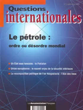 Couverture du produit · Le pétrole : Ordre ou désordre mondial