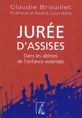 Couverture du produit · Jurée d'assises - Dans les abîmes de l'enfance violentée