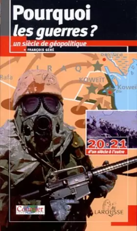 Couverture du produit · Pourquoi les guerres : Géopolitique d'un siècle