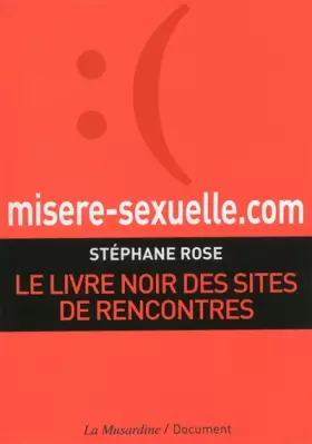 Couverture du produit · misere-sexuelle.com. Le livre noir des sites de rencontres