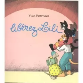 Couverture du produit · Libérez Lili !