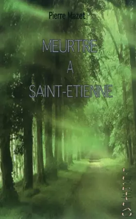 Couverture du produit · Meurtre à Saint-Etienne