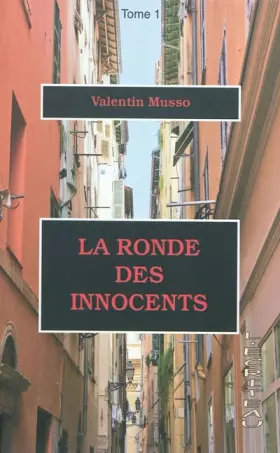 Couverture du produit · La ronde des innocents : Tome 1