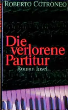 Couverture du produit · Die verlorene Partitur: Roman. Aus dem Italienischen von Burkhart Kroeber