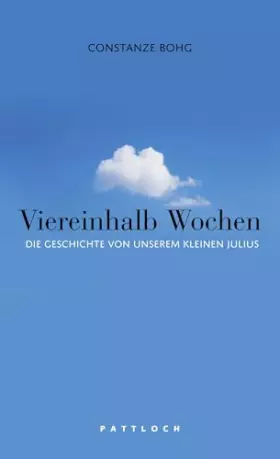 Couverture du produit · Viereinhalb Wochen: Die Geschichte von unserem kleinen Julius