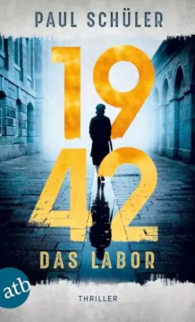 Couverture du produit · 1942 – Das Labor: Thriller (Margarete von Brühl, Band 1)