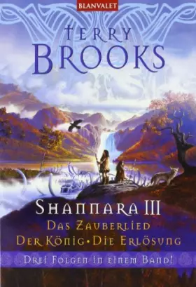 Couverture du produit · Shannara 3. Das Zauberlied / Der König / Die Erlösung.