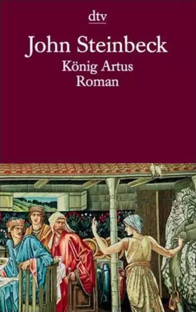 Couverture du produit · König Artus und die Heldentaten der R: Roman (dtv Literatur)