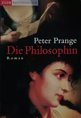 Couverture du produit · Die Philosophin. (CLUB TASCHENBUCH)