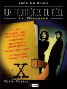 Couverture du produit · AUX FRONTIERES DU REEL. Le dossier