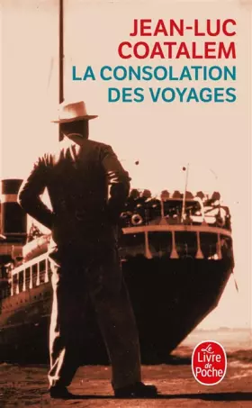 Couverture du produit · La Consolation des voyages
