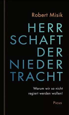 Couverture du produit · Herrschaft der Niedertracht: Warum wir so nicht regiert werden wollen!