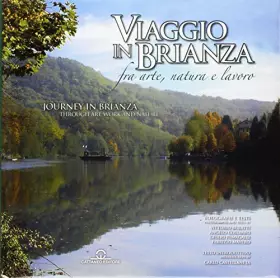 Couverture du produit · Viaggio in Brianza. 5 itinerari fra arte, lavoro e natura. Ediz. a colori