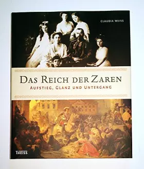 Couverture du produit · Das Reich der Zaren: Aufstieg, Glanz und Untergang