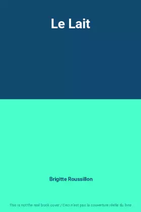 Couverture du produit · Le Lait