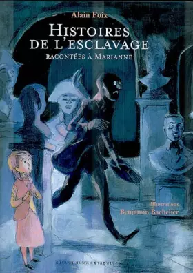 Couverture du produit · Histoires de l'esclavage racontées à Marianne