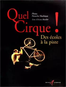 Couverture du produit · Quel cirque ! Des écoles à la piste