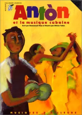 Couverture du produit · Anton et la Musique cubaine (1 livre + 1 CD audio)