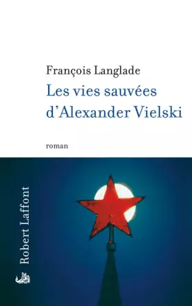 Couverture du produit · Les vies sauvées d'Alexander Vielski