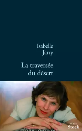 Couverture du produit · La Traversée du Desert