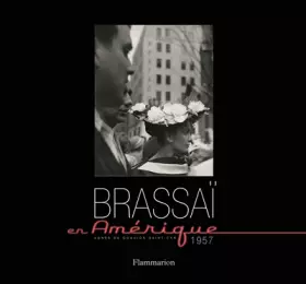 Couverture du produit · Brassaï en Amérique, 1957