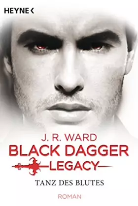Couverture du produit · Black Dagger Legacy 02: Tanz des Blutes