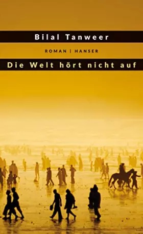 Couverture du produit · Die Welt hört nicht auf: Roman