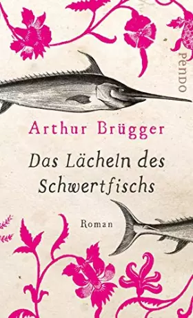 Couverture du produit · Das Lächeln des Schwertfischs: Roman