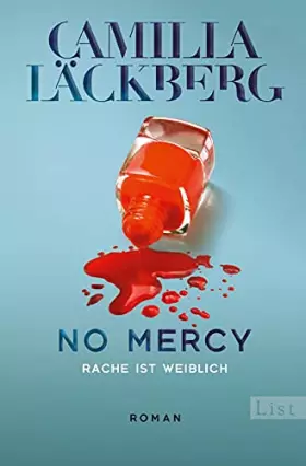 Couverture du produit · No Mercy. Rache ist weiblich: Roman | Der neue Thriller von der Königin der Rachegeschichten